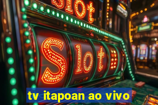 tv itapoan ao vivo